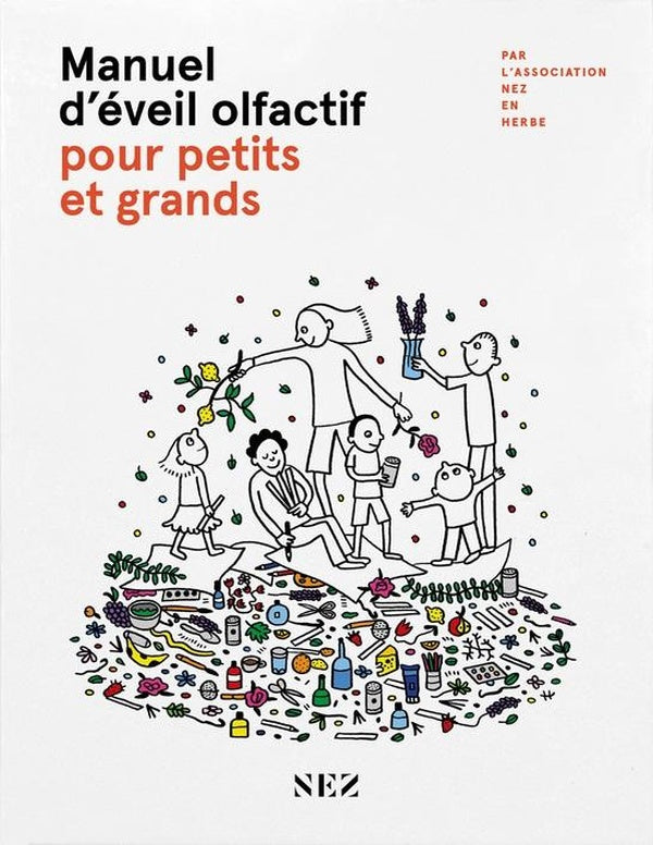 Front cover of Manuel d'éveil olfactive pour petits et grands