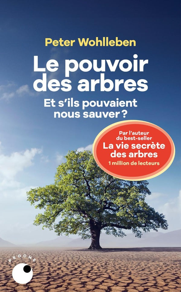 Front cover of Le pouvoir des arbres : Et s'ils pouvaient nous sauver ?
