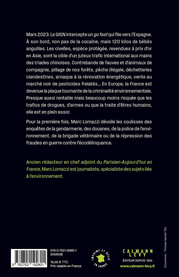 Back cover of Le Livre noir de la criminalité verte : Enquête sur l'incroyable business des crimes contre l'environnement