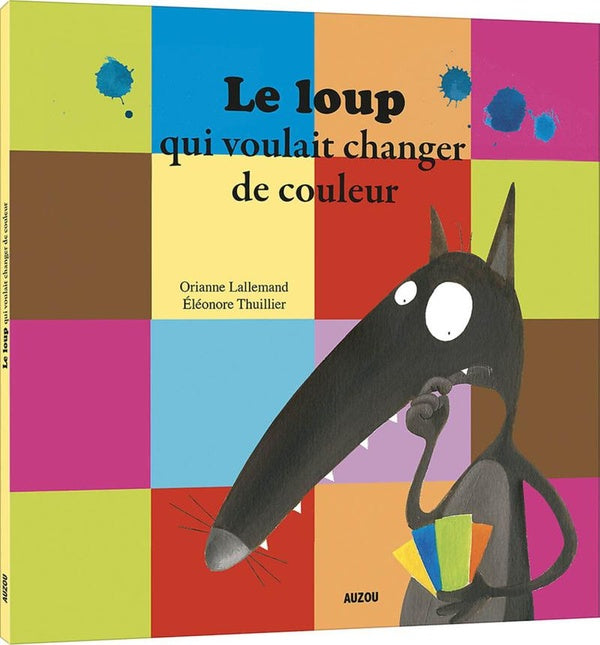 Front cover of Le loup qui voulait changer de couleur