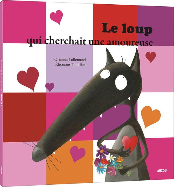 Front cover of Le loup qui cherchait une amoureuse