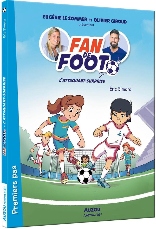 Front cover of Fan de foot Tome 1 : l'attaquant-surprise