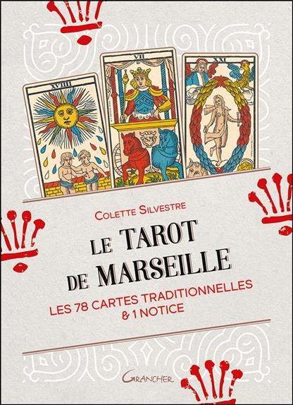 Front cover of Le tarot de Marseille : les 78 cartes traditionnelles & 1 notice