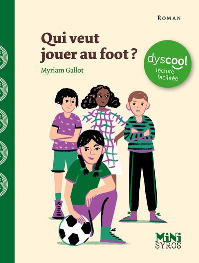 Front cover of Qui veut jouer au foot ? (Dyscool)
