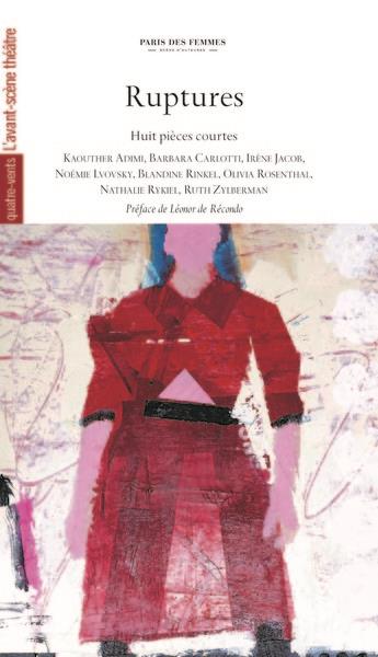 Front cover of Ruptures : huit pièces courtes (préface Léonor de Récondo)