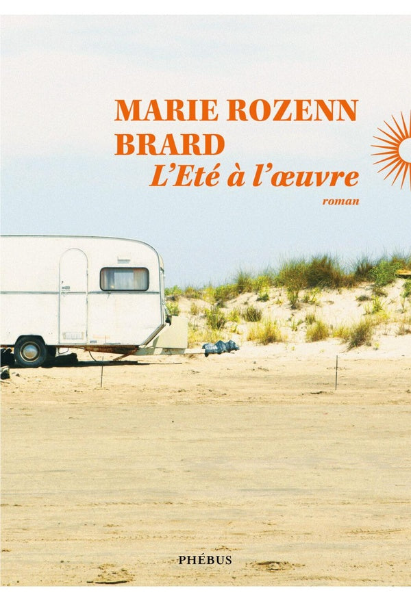 Front cover of L'été à l'oeuvre