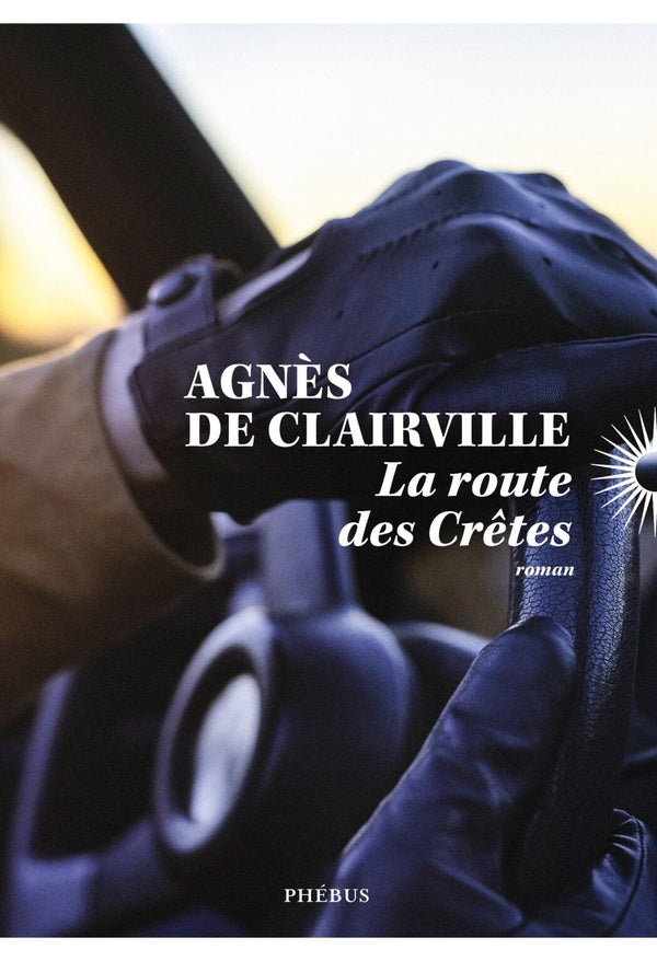 Front cover of La Route des Crêtes