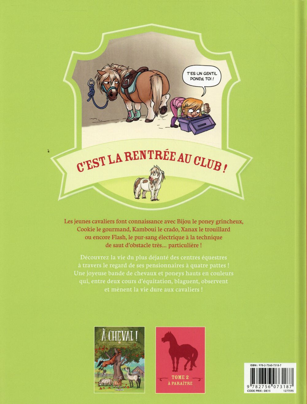 Back cover of à cheval ! Tome 1 : hip hippique, hourra !