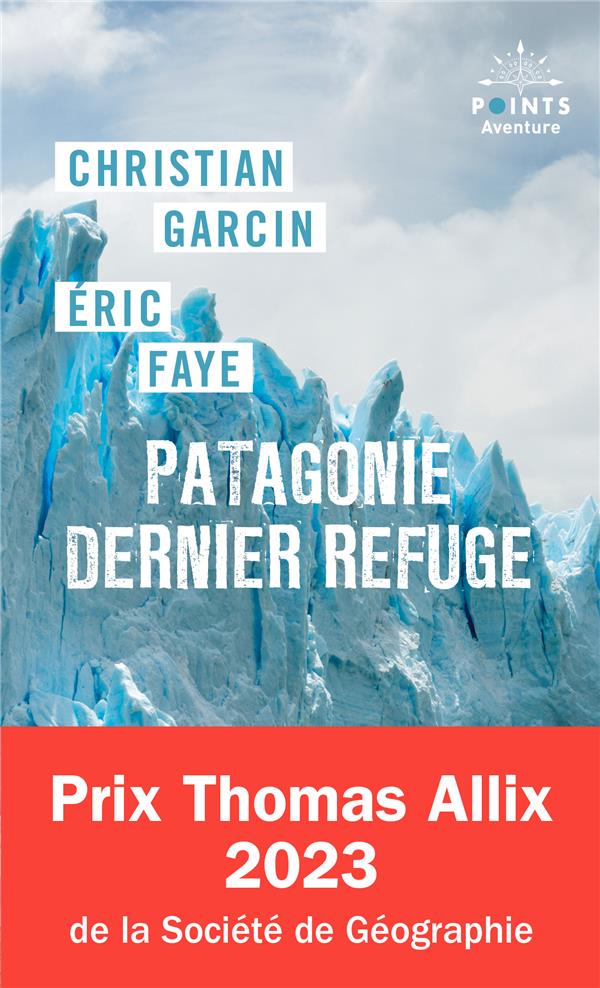 Front cover of Patagonie dernier refuge
