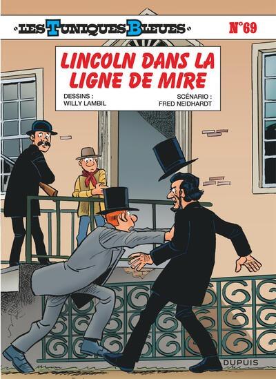 Front cover of Les Tuniques Bleues Tome 69 : Lincoln dans la ligne de mire