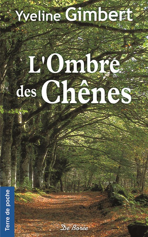 Front cover of L'ombre des chênes