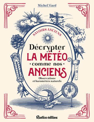 Front cover of Décrypter la météo comme nos anciens
