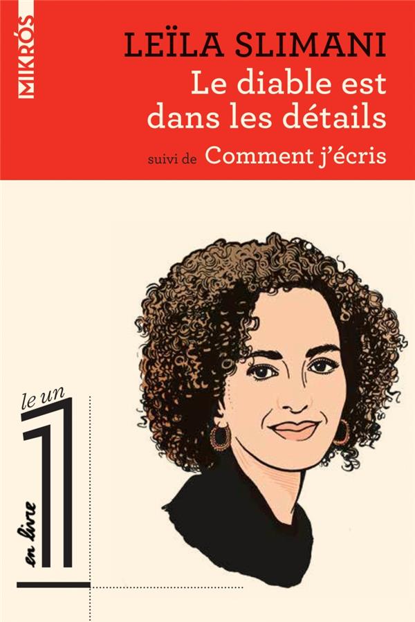 Front cover of Le diable est dans les détails ; comment j'écris