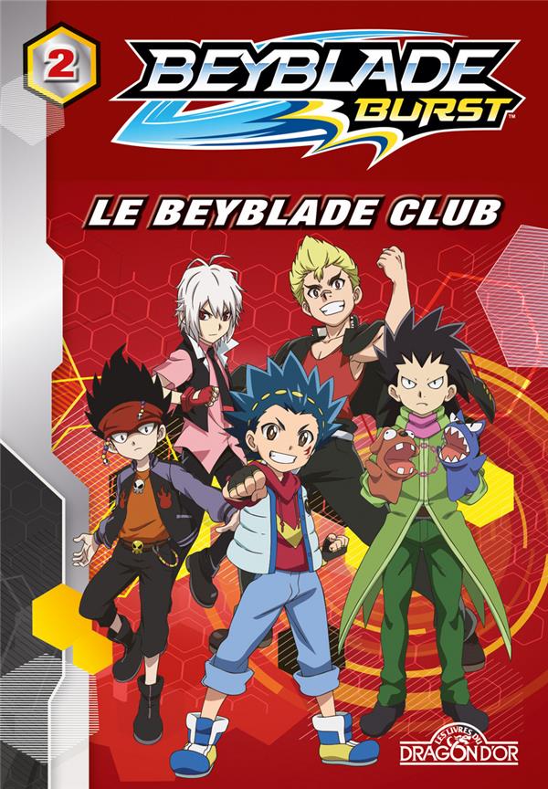 Front cover of Beyblade - burst Tome 2 : le Beyblade club
