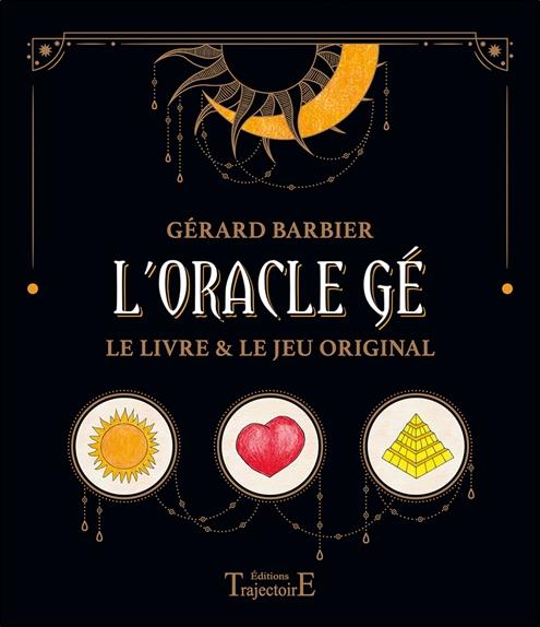 Front cover of L'oracle Gé ; le livre & le jeu original