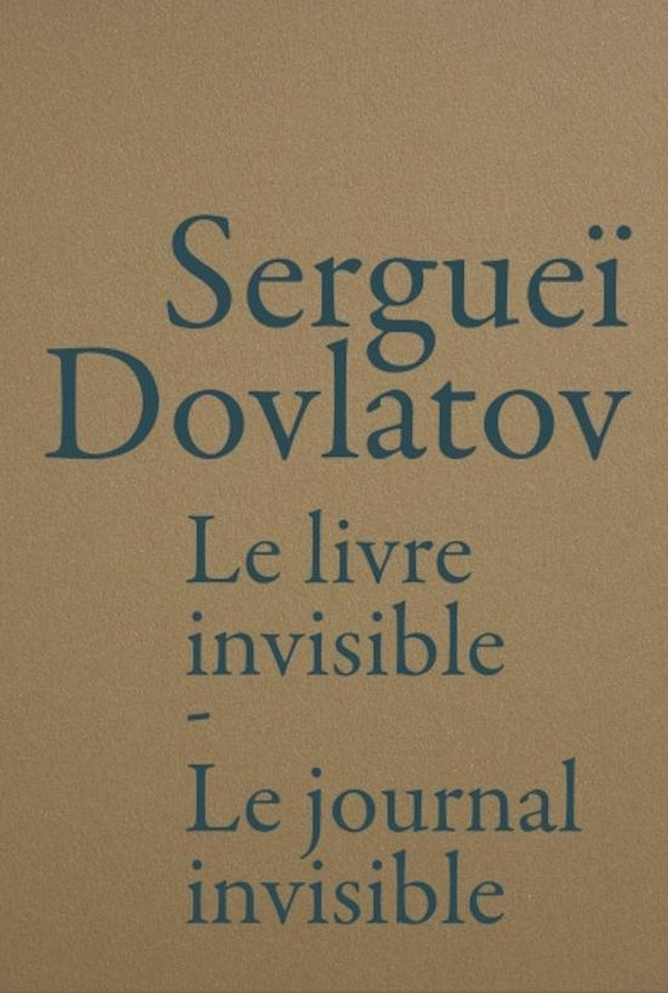 Front cover of Le livre invisible ; le journal invisible (préface Samul Brussell)