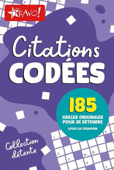Front cover of Citations codées : 185 grilles originales pour se détendre