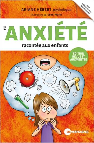 Front cover of L'anxiété racontée aux enfants