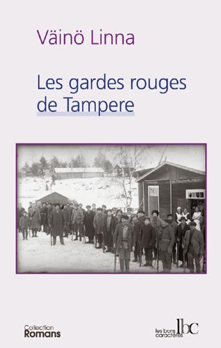 Front cover of Ici sous l'etoile polaire, t.2. les gardes rouges de tempere