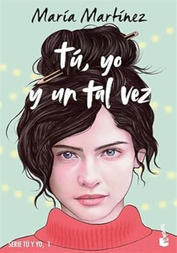 Front cover of Tu yo y un tal vez