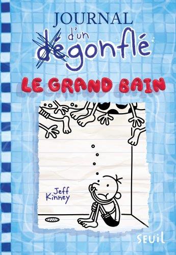 Front cover of Journal d'un dégonflé Tome 15 : le grand bain