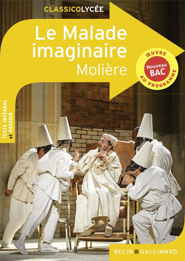 Front cover of Le malade imaginaire (Dossier pédagogique Garance Kutukdjian ; coédition Gallimard)