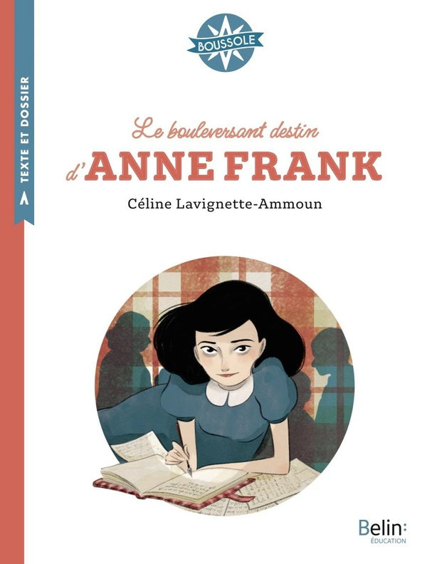 Front cover of Le bouleversant destin d'Anne Frank