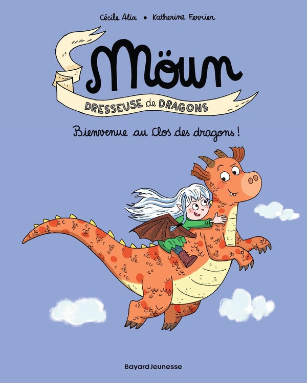 Front cover of Moün Tome 1 : Bienvenue au Clos des dragons !