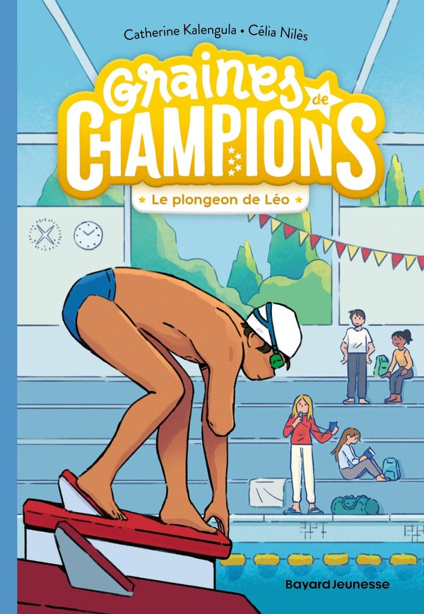 Front cover of Graines de champions Tome 5 : Le plongeon de Léo