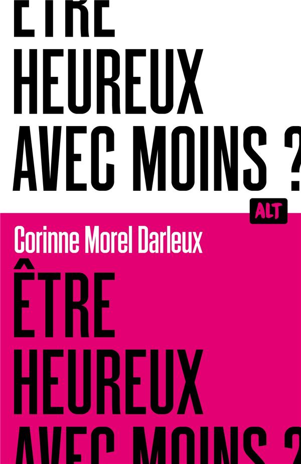 Front cover of être heureux avec moins ?