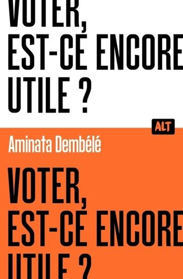 Front cover of Voter, est-ce encore utile ?