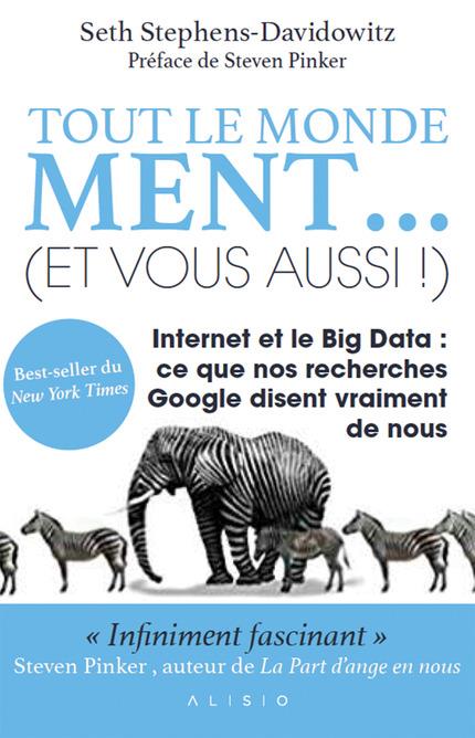 Front cover of Tout le monde ment... (et vous aussi !)