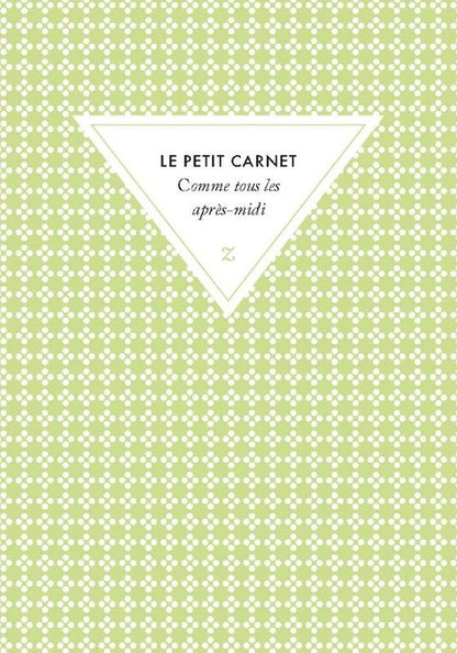 Front cover of Le petit carnet Comme tous les après-midi