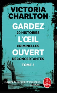 Front cover of Gardez L'oeil Ouvert Tome 3