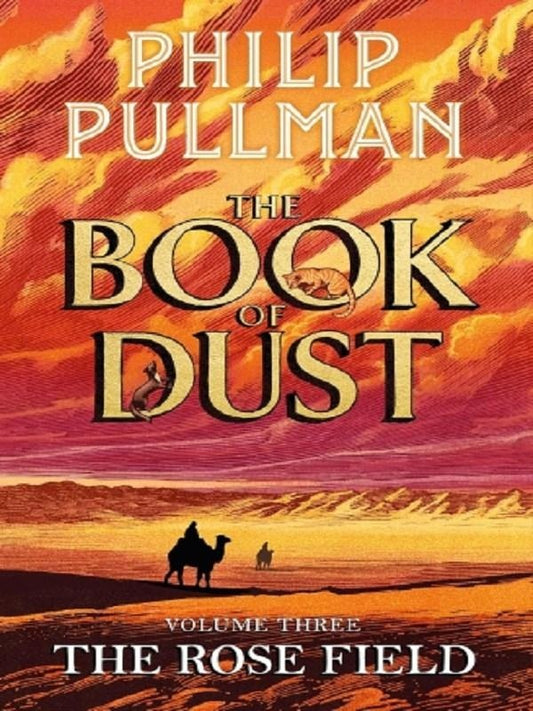 Front cover of The Book of Dust Tome 3 : The Rose Field                     (Édition en anglais)