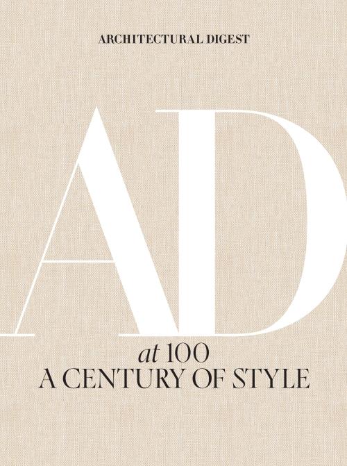 Front cover of Architectural digest at 100 : a century of style                     (édition en anglais)