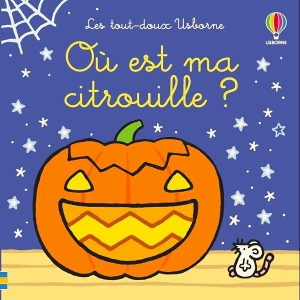 Front cover of Où est ma citrouille ?