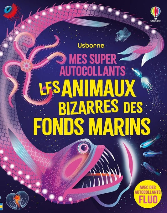 Front cover of Mes super autocollants : Les animaux (bizarres) des fonds marins