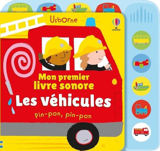 Front cover of Mon premier livre sonore : Les véhicules