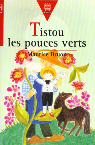 Front cover of Tistou les pouces verts                     (CADET ; NOUVELLE PRESENTATION)