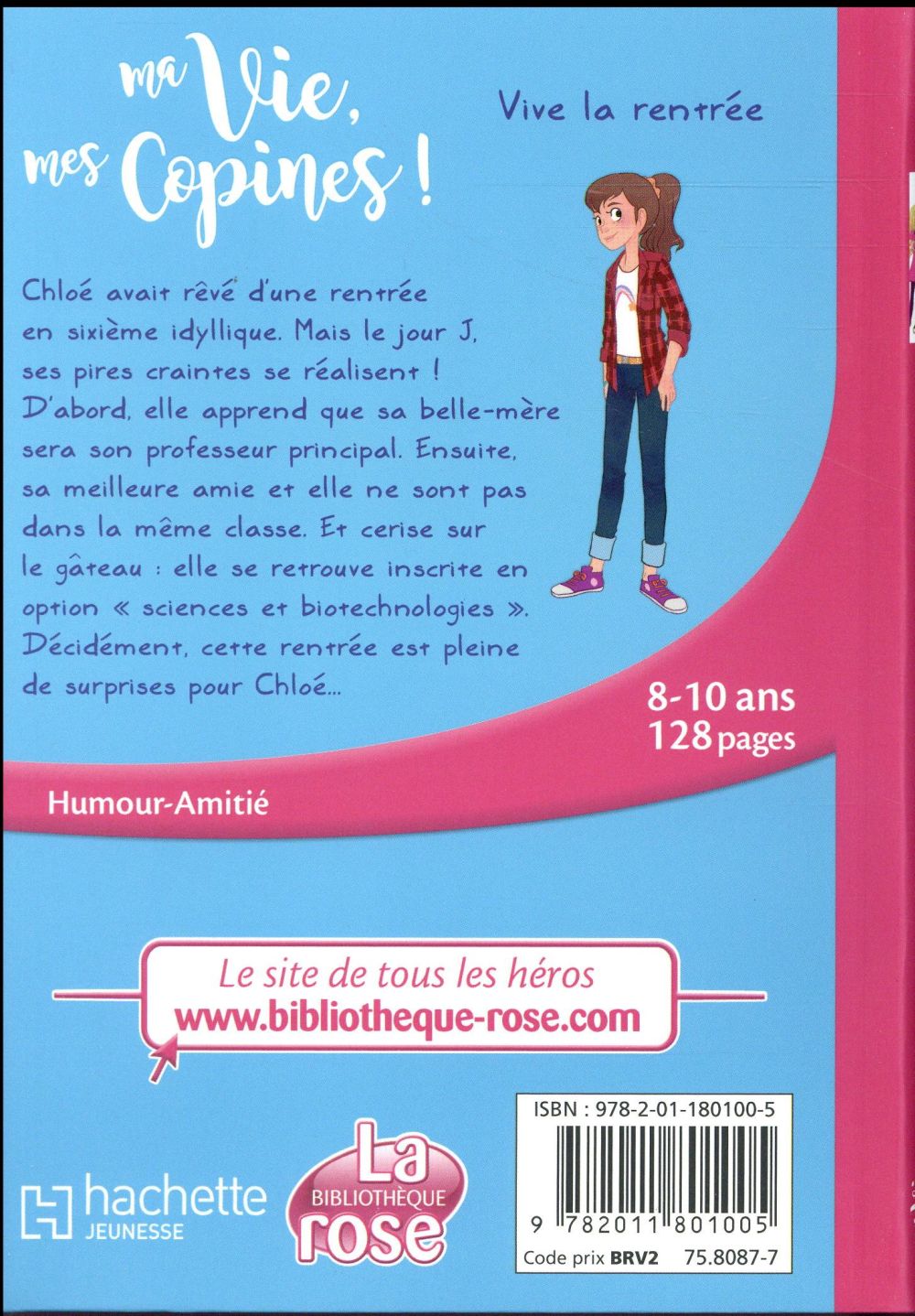 Back cover of Ma vie, mes copines ! Tome 1 : vive la rentrée