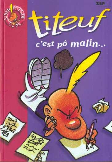 Front cover of Titeuf Tome 4 : c'est pô malin...