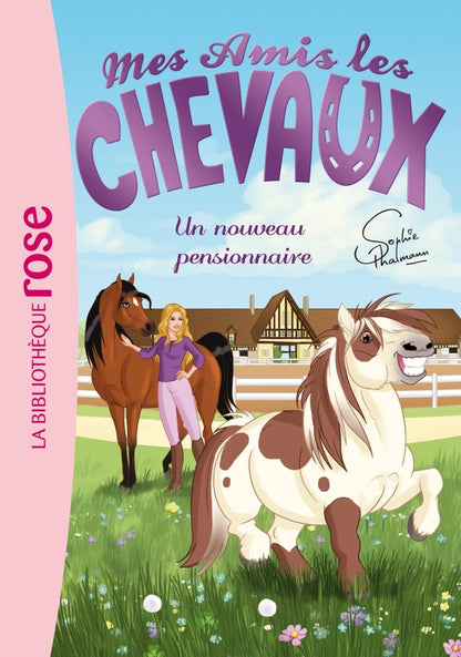 Front cover of Mes amis les chevaux Tome 1 : un nouveau pensionnaire
