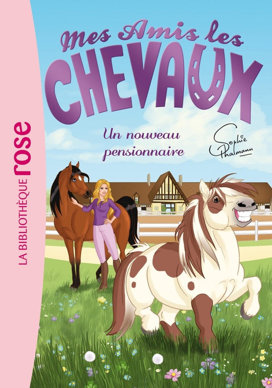Front cover of Mes amis les chevaux Tome 1 : un nouveau pensionnaire