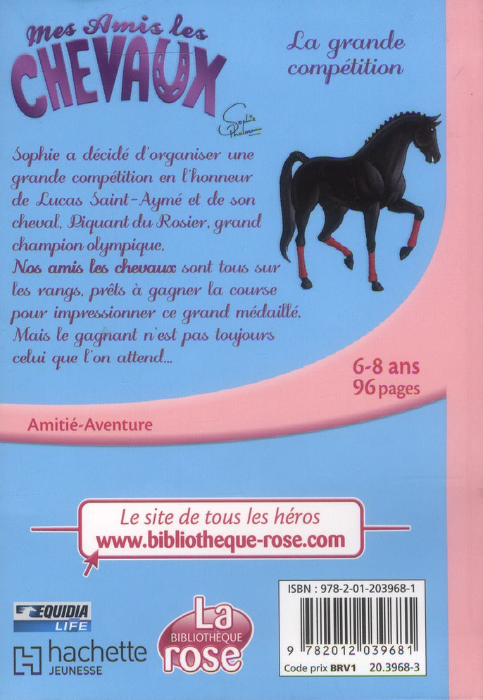 Back cover of Mes amis les chevaux Tome 2 : la grande compétition