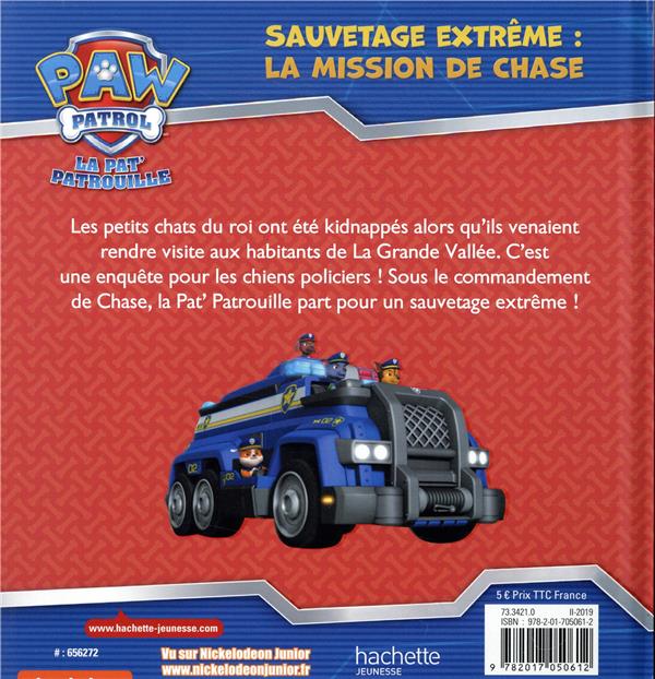 Back cover of La Pat'Patrouille : sauvetage extrême : la mission de chase