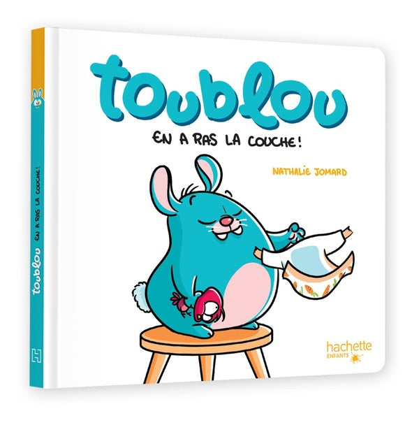Front cover of Toublou : En a ras la couche !