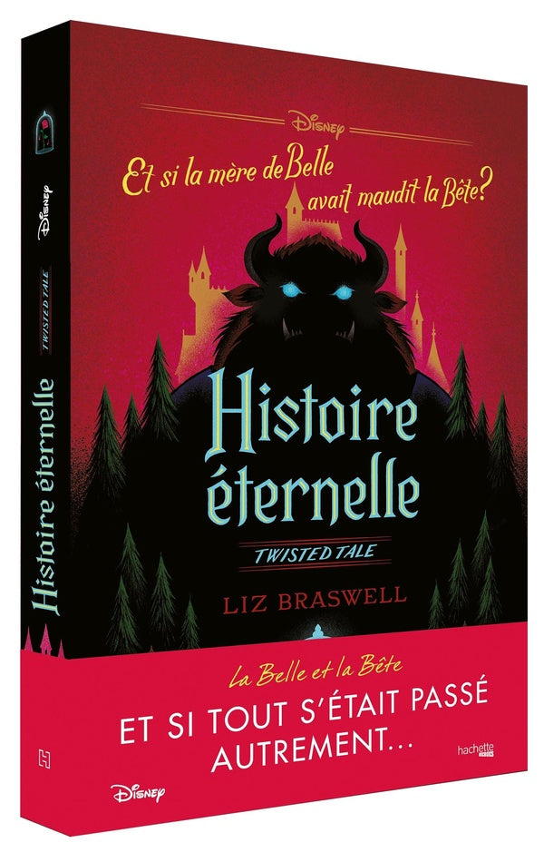 Front cover of Twisted tale : Histoire éternelle : Et si la mère de Belle avait maudit la Bête ?