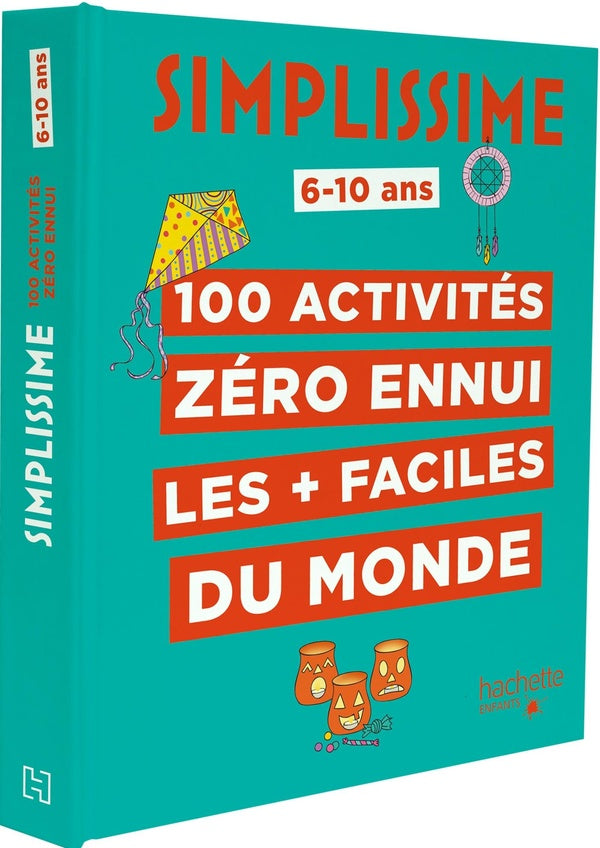 Front cover of Simplissime : 100 activités zéro ennui les + faciles du monde