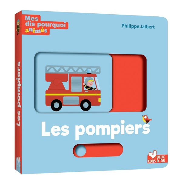 Front cover of Mes dis pourquoi animés : les pompiers